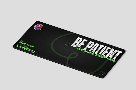 Be Patient Poker Gaming Mouse Pad